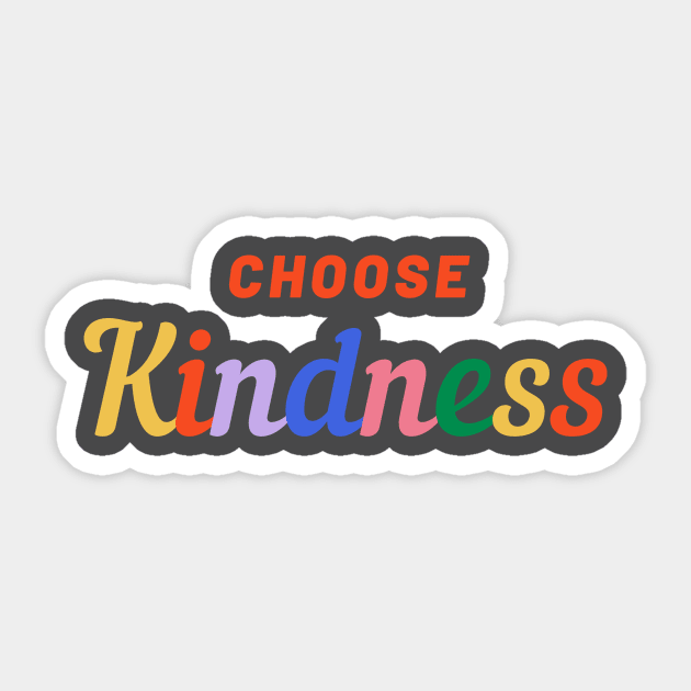 Choose Kindness Sticker by The Happy Teacher
